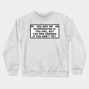 Dissapointment Crewneck Sweatshirt